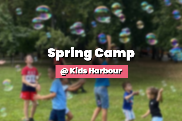 Spring Camp @ Kids Harbour