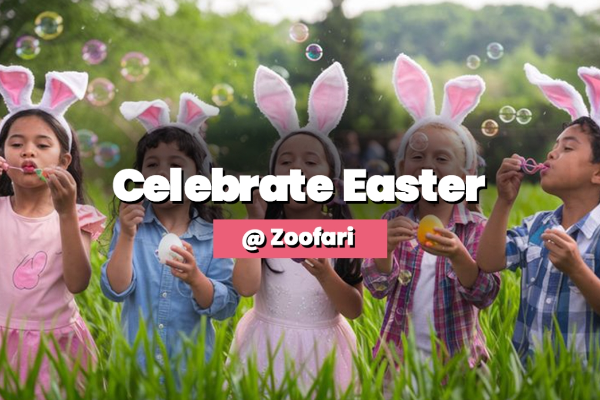 Celebrate Easter @ Republic of Zoofari