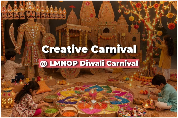 Creative Carnival At LMNOP Diwali Carnival
