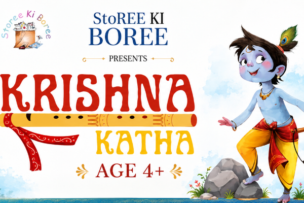 Krishna Katha by Storee Ki Boree - Saket