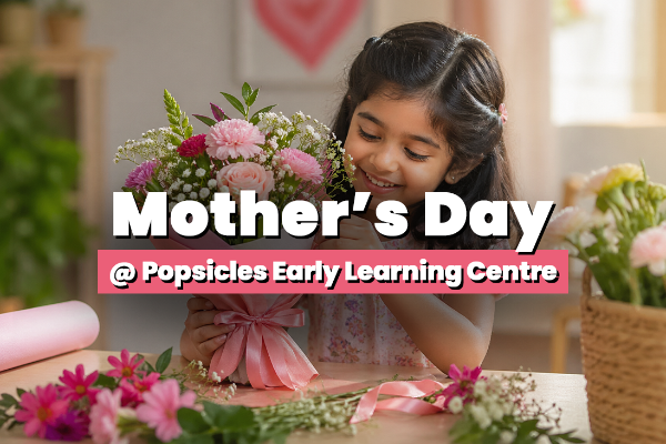 Mother's Day - Make & Take Workshop @ Popsicle Early Learning Centre