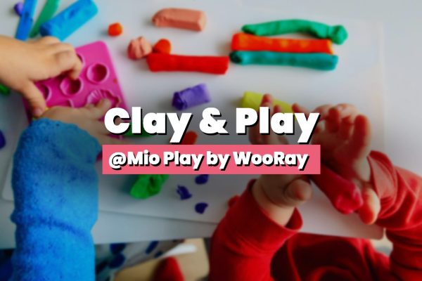 Clay & Play @ Mio Play by WooRay
