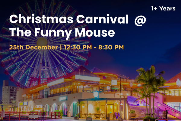 Christmas Carnival @The Funny Mouse