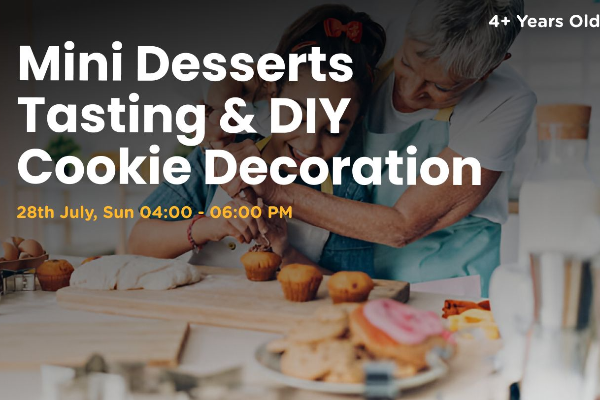 Mini Desserts Tasting & DIY Cookie Decoration