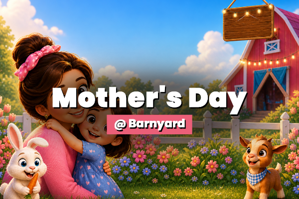 Mother's Day @ The Barnyard