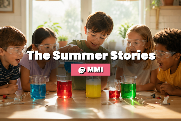 The Summer Stories @ MMI