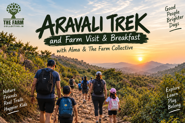 Aravali Trek @ The Farm Collective