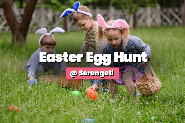 Easter Egg Hunt @ Serengeti - Petting Zoo & Farm