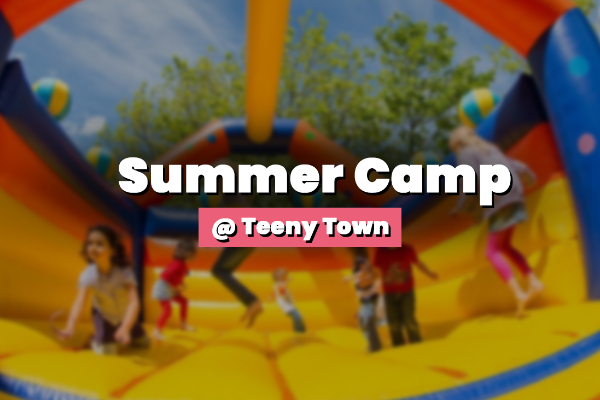 Summer Camp @ Teeny Town - Punjabi Bagh