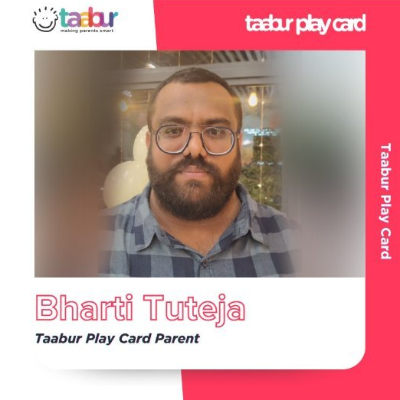 Bharti Tuteja - Taabur Play Card Parent!